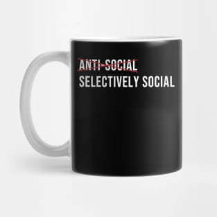 I'm selectively social. Mug